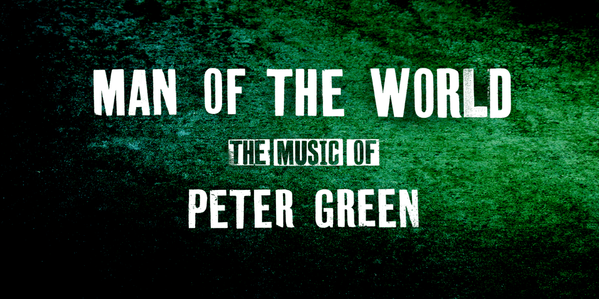 Man Of The World: The Music Of Peter Green hero