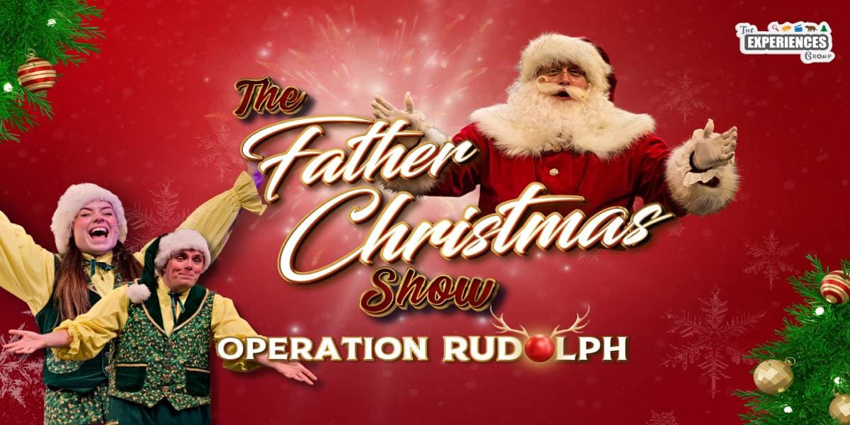 Hero image for The Father Christmas Show - Operation Rudolph